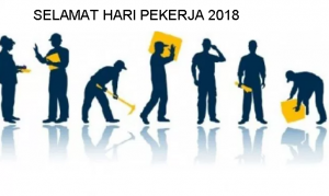 ucapan selamat hari pekerja 2018, 