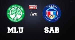 MELAKA UNITED VS SABAH 